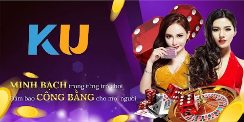 Hướng dẫn tham gia đặt cược tại hệ thống KU casino